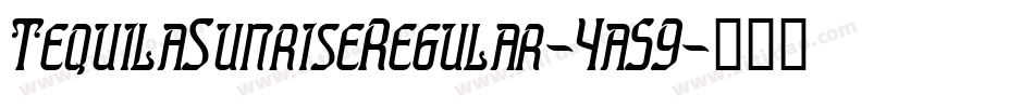 TequilaSunriseRegular-4a59字体转换