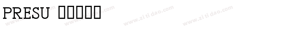 PRESU字体转换