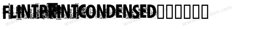 FlintPrintCondensed字体转换