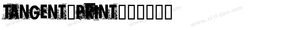 Tangent-Print字体转换
