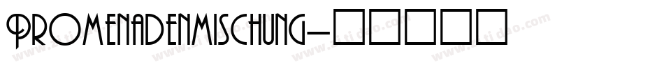 Promenadenmischung字体转换
