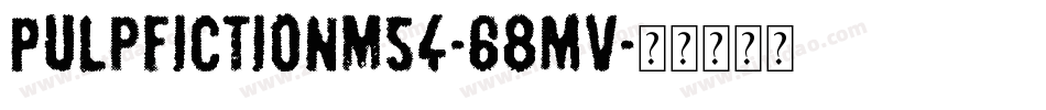 PulpFictionM54-68mv字体转换