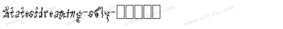 Stateofdreaming-o6lq字体转换