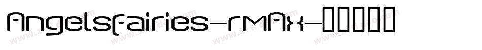 Angelsfairies-rmAx字体转换
