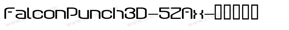 FalconPunch3D-5ZAx字体转换