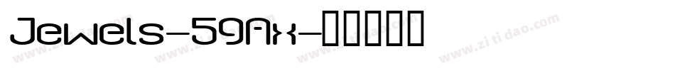 Jewels-59Ax字体转换