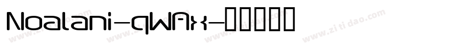 Noalani-qWAx字体转换