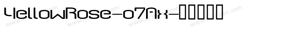 YellowRose-o7Ax字体转换