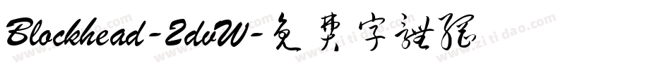 Blockhead-2dvW字体转换