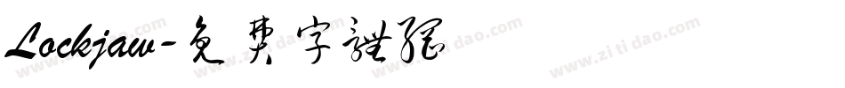 Lockjaw字体转换