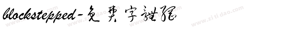 blockstepped字体转换