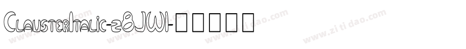 ClausterItalic-z8JW1字体转换