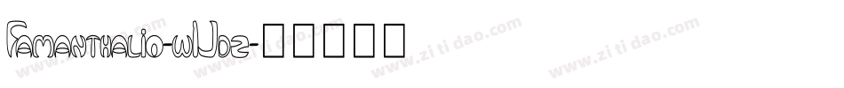 Famanthalio-w1Jdz字体转换