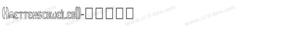 Haettenschweiler(1)字体转换