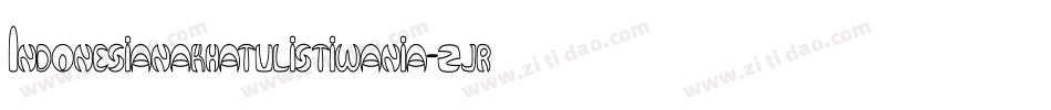 Indonesianakhatulistiwania-zjr1字体转换