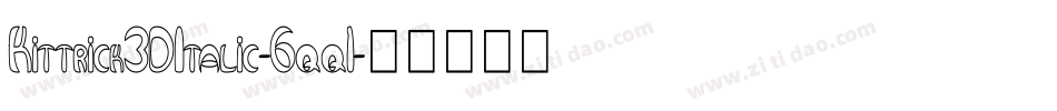 Kittrick3DItalic-6qq1字体转换