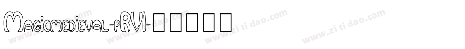 Magicmedieval-pRV1字体转换