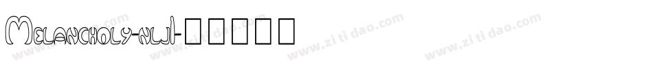 Melancholy-nlj1字体转换