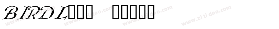 BIRDL___字体转换