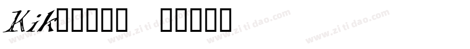 Kik_____字体转换