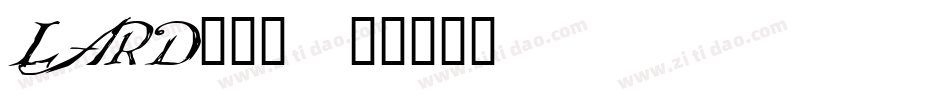 LARD___字体转换