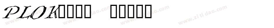 PLOK____字体转换