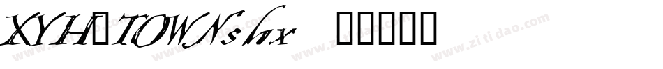 XYH_TOWNshx字体转换