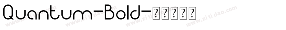 Quantum-Bold字体转换