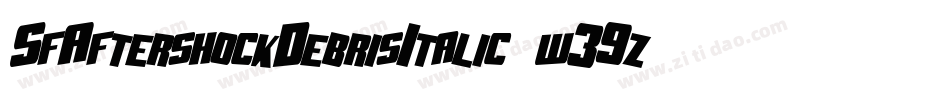 SfAftershockDebrisItalic-w39z字体转换