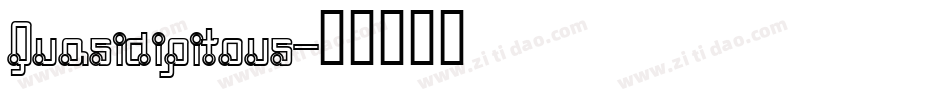 Quasidipitous字体转换