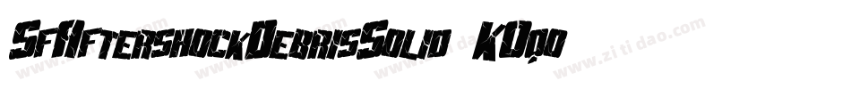 SfAftershockDebrisSolid-K0qo字体转换