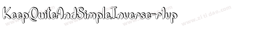 KeepQuiteAndSimpleInverse-r1vp字体转换