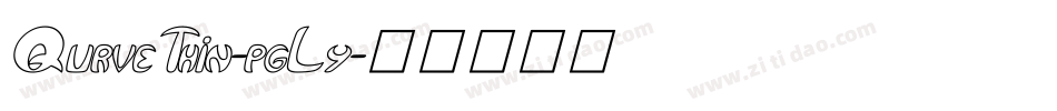 QurveThin-pgLy字体转换