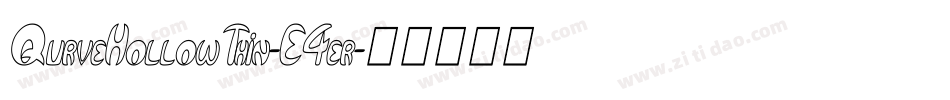 QurveHollowThin-E4er字体转换