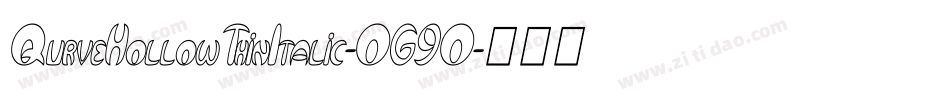 QurveHollowThinItalic-OG9O字体转换