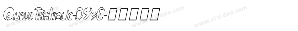QurveThinItalic-DYyE字体转换