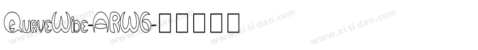 QurveWide-ARW6字体转换