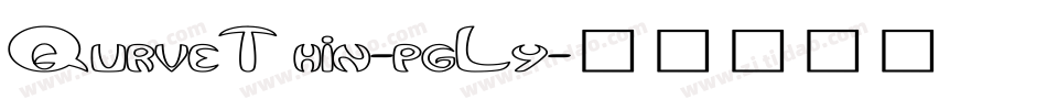 QurveThin-pgLy字体转换