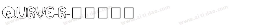 QURVE-R字体转换