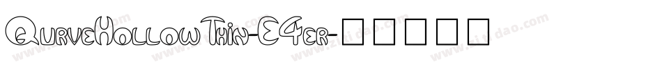 QurveHollowThin-E4er字体转换