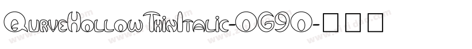 QurveHollowThinItalic-OG9O字体转换