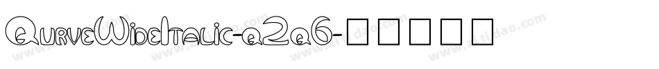 QurveWideItalic-q2q6字体转换