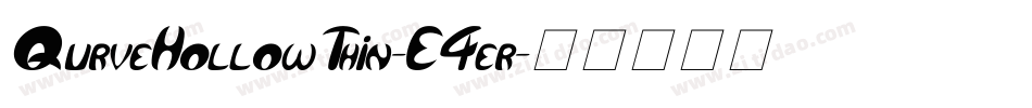 QurveHollowThin-E4er字体转换