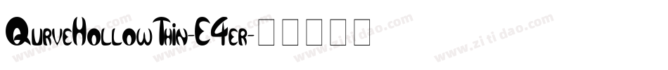 QurveHollowThin-E4er字体转换