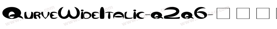 QurveWideItalic-q2q6字体转换