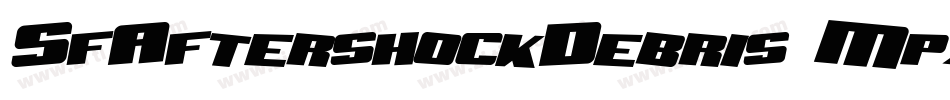 SfAftershockDebris-Mpxe字体转换 SfAftershockDebris-Mpxe字体转换