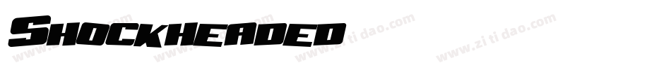 Shockheaded字体转换
