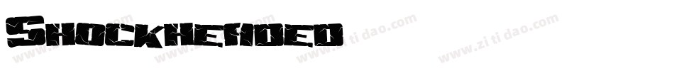 Shockheaded字体转换