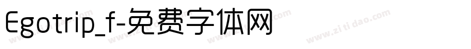 Egotrip_f字体转换