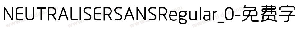 NEUTRALISERSANSRegular_0字体转换